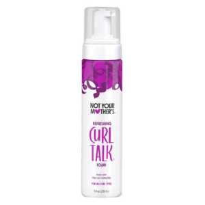Curl Talk Refreshing Foam 236ml NOT YOUR MOTHER'S